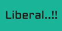 Liberals
